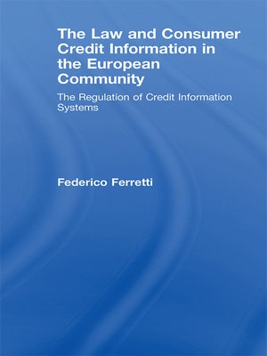 cover image of The Law and Consumer Credit Information in the European Community